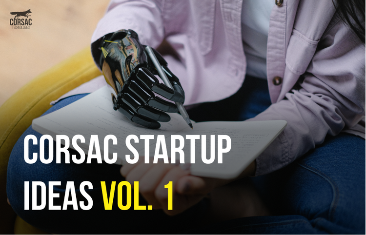 Corsac startup ideas vol.1